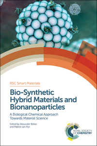 Bio-Synthetic Hybrid Materials and Bionanoparticles