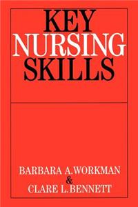 Key Nursing Skills