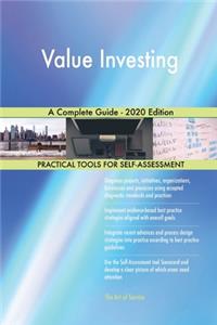 Value Investing A Complete Guide - 2020 Edition