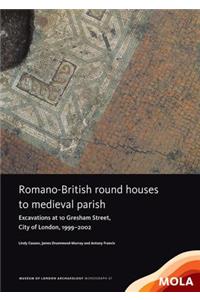 Romano-British Round Houses to Medieval Parish