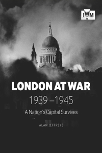 London at War 1939-1945
