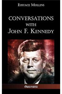 Conversations with John F. Kennedy