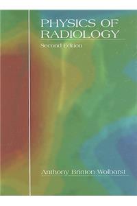 Physics of Radiology