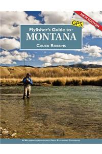 Flyfisher's Guide to Montana