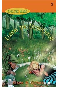 Luring the Leprechaun