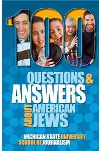 100 Questions and Answers About American Jews with a Guide to Jewish Holidays