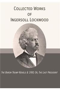 Collected Works of Ingersoll Lockwood