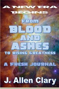 From Blood and Ashes to Rising Greatness