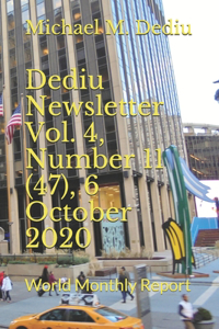 Dediu Newsletter Vol. 4, Number 11 (47), 6 October 2020