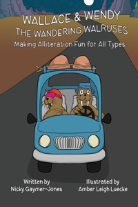 Wallace & Wendy the Wandering Walruses