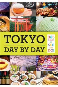 Tokyo: Day by Day