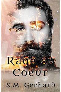 Rage Au Coeur