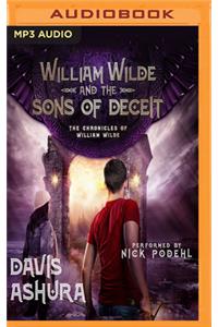 William Wilde and the Sons of Deceit