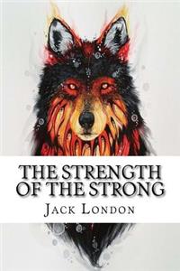 The Strength of the Strong