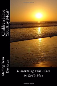 Children Have You Any Meat?