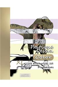 Pratique Dessin [Color] - XL Livre d'exercices 15