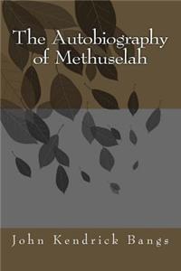 The Autobiography of Methuselah