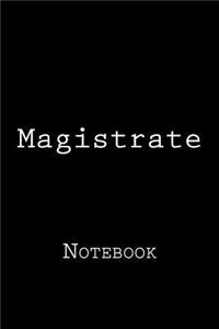 Magistrate