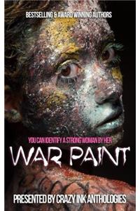 War Paint: A Crazy Ink Anthology