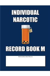 Individual Narcotic Record Book M