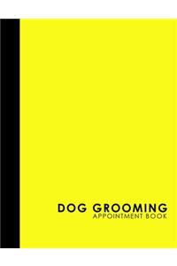 Dog Grooming Appointment Book