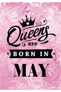 Queens are Born in May