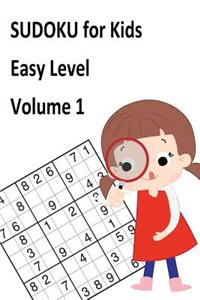 Sudoku for Kids Easy Level Volume 1