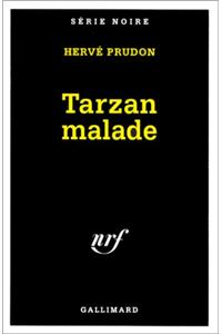 Tarzan Malade