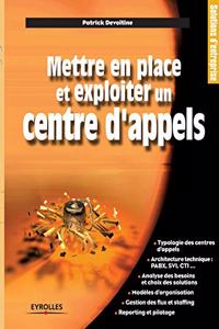 Mettre En Place Et Exploiter UN Centre d'Appels