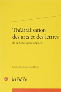 Theatralisation Des Arts Et Des Lettres