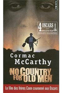 No Country for Old Men/Non, Ce Pays N'Est Pas Pour Le Vieil Homme