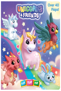 Unicorns & Friends Flip Flap Fun Book