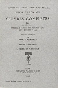 Tome XV - Septiesme Livre Des Poemes (1569), Les Oeuvres (1571)