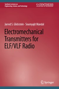 Electromechanical Transmitters for Elf/Vlf Radio