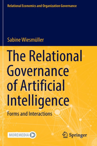 The Relational Governance of Artificial Intelligence