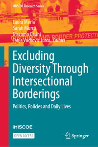 Excluding Diversity Through Intersectional Borderings