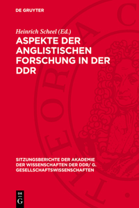 Aspekte Der Anglistischen Forschung in Der DDR