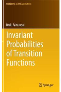 Invariant Probabilities of Transition Functions