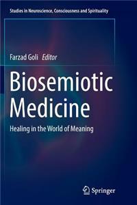 Biosemiotic Medicine