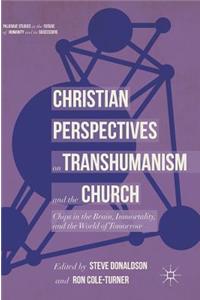 Christian Perspectives on Transhumanism and the Church