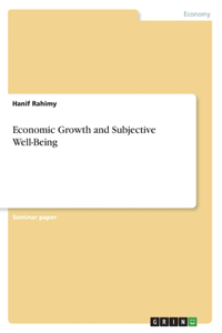 Economic Growth and Subjective Well-Being