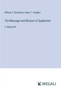 Message and Mission of Quakerism