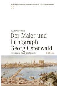 Der Maler Und Lithograph Georg Osterwald