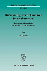 Outsourcing Von Sekundaren Servicebereichen