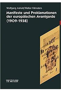 Manifeste und Proklamationen der europäischen Avantgarde (1909-1938)