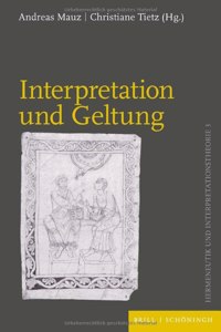 Interpretation Und Geltung