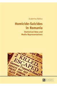 Homicide-Suicides in Romania