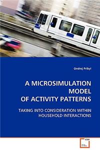 Microsimulation Model of Activity Patterns