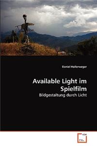 Available Light im Spielfilm