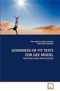 Goodness-Of-Fit Tests for Gee Model